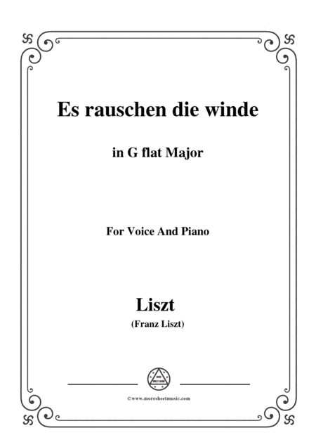 Liszt-Es rauschen die winde in G flat Major,for Voice and Piano (arr. MSM)