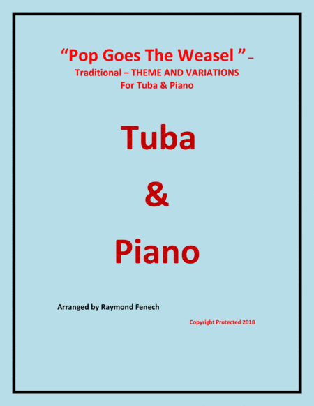 Pop Goes the Weasel - Theme and Variations For Tuba and Piano (arr. Raymond Fenech)