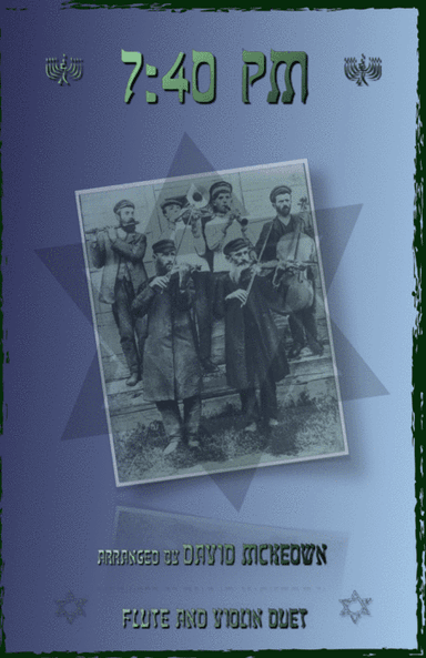 7.40pm, Traditional Klezmer tune for Flute and Violin Duet (arr. David McKeown)