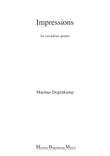 Impressions for saxophone quartet