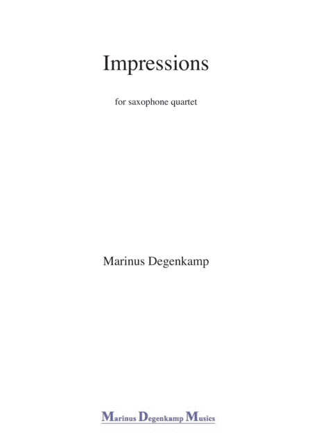 Impressions for saxophone quartet