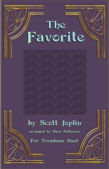 The Favorite, Two-Step Ragtime for Trombone Duet (arr. Dave McKeown)