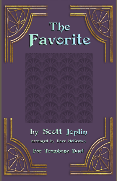 The Favorite, Two-Step Ragtime for Trombone Duet (arr. Dave McKeown)