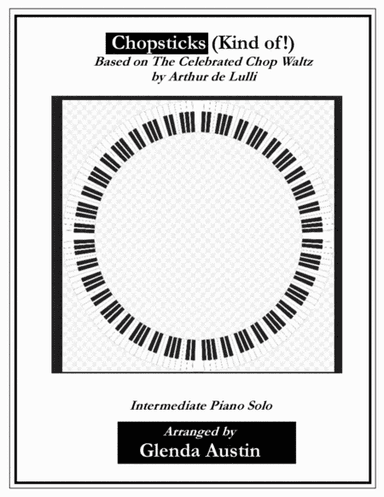 Chopsticks (Kind of!) (arr. Glenda Austin)