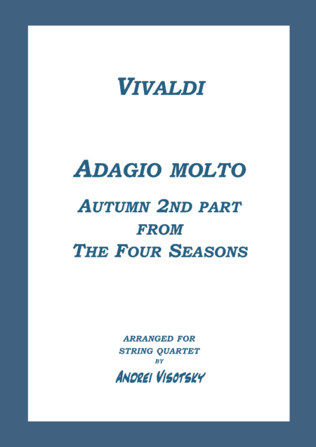 Adagio molto Autumn 2nd part from The Four Seasons (arr. Andrei Visotsky)