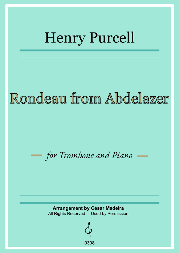 Rondeau from Abdelazer - Trombone and Piano (Full Score and Parts) (arr. César Madeira)