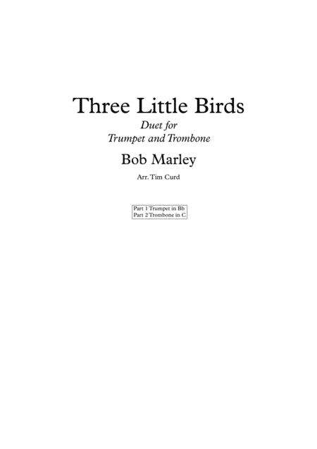 Three Little Birds (arr. Tim Curd.)