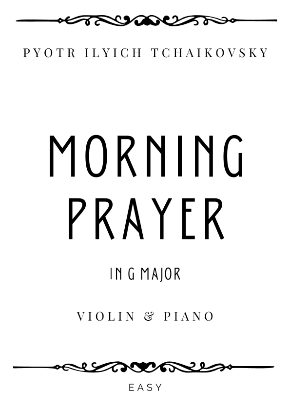Tchaikovsky - Morning Prayer in G Major - Easy (arr. Piacere Music Sheets)