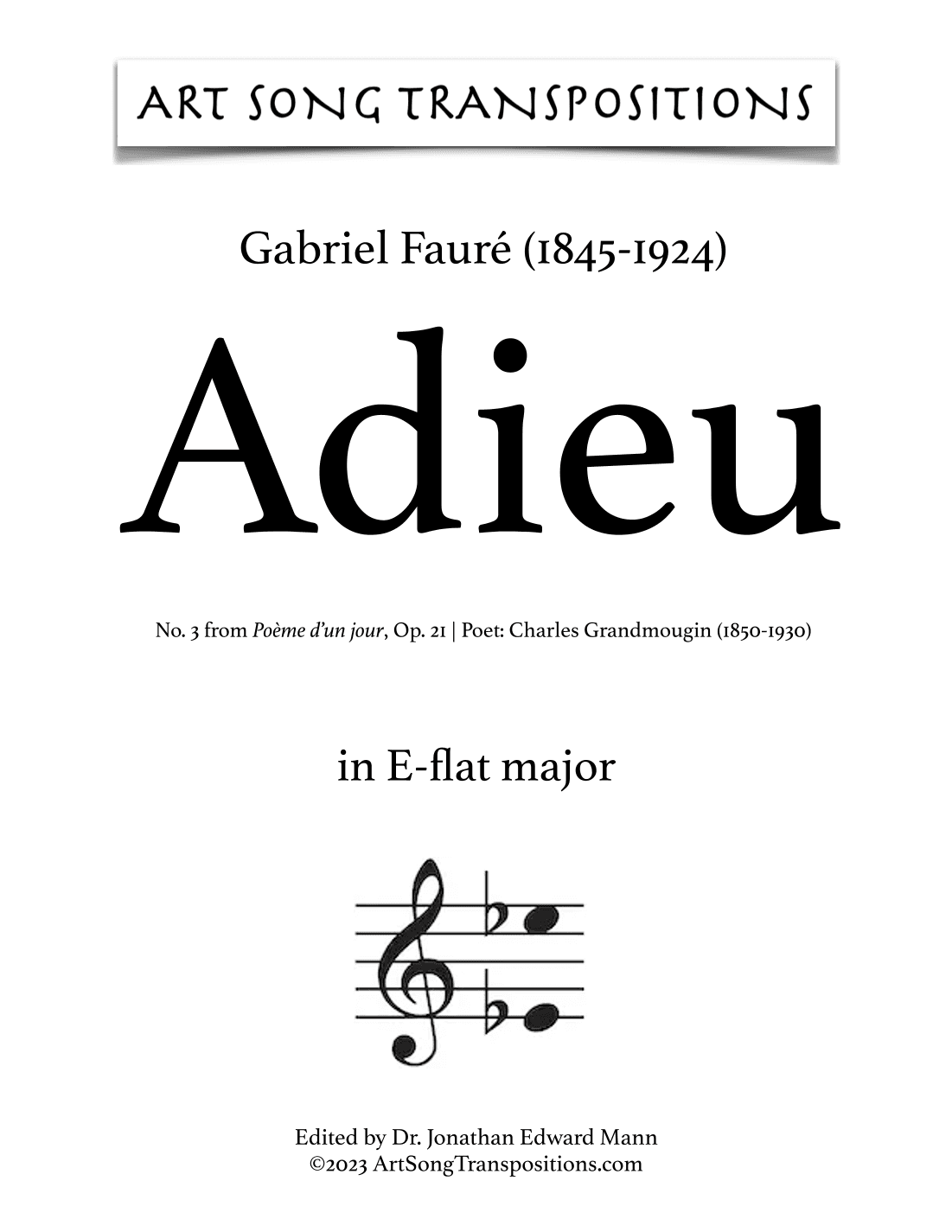 FAURÉ: Adieu, Op. 21 no. 3 (transposed to E-flat major) (arr. ArtSongTranspositions.com)