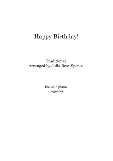Happy Birthday! (Beginner Piano) (arr. Julia Rose-Spence)