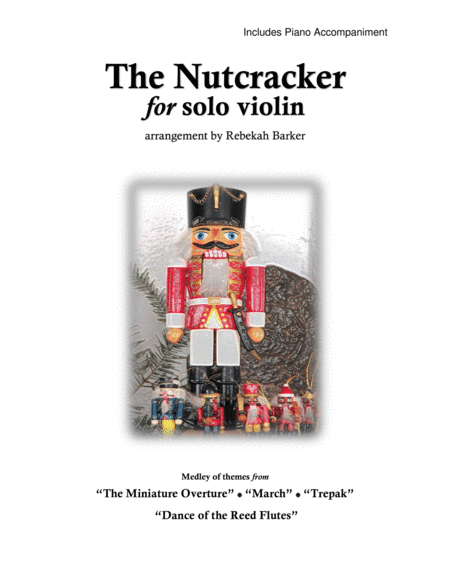 The Nutcracker - Violin solo medley (arr. Rebekah Barker)