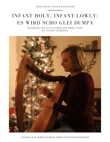 Infant Holy, Infant Lowly/Es Wird Scho Glei Dumpa: Late Elementary Small Harp (arr. Tiffany Schaefer)