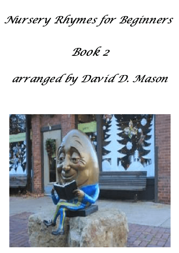 Nursery Rhymes for Beginners Book 2 (arr. David D. Mason)