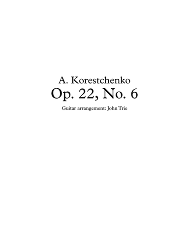 Opus 22, No. 6 - tab (arr. John Trie)