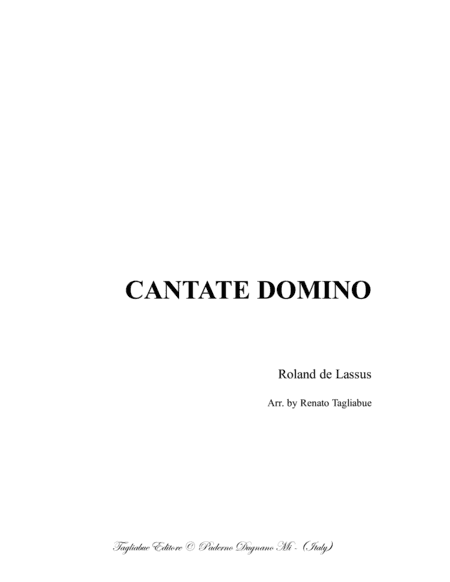 CANTATE DOMINO - De Lassus - Arr. for STBar (arr. Renato Tagliabue)
