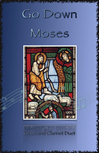 Go Down Moses, Gospel Song for Oboe and Clarinet Duet (arr. David McKeown)
