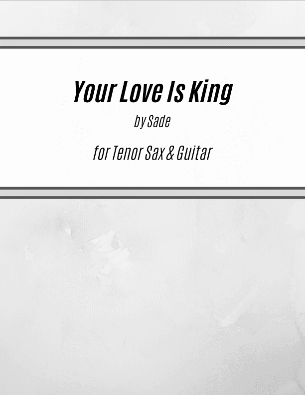 Your Love Is King (arr. Kenneth Pasciak)