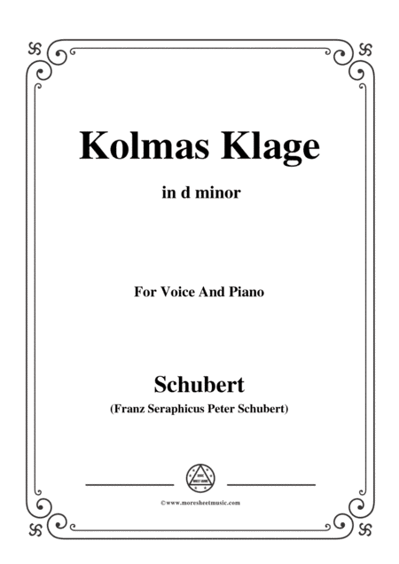 Schubert-Kolmas Klage(Colma's Lament),D.217,in d minor,for Voice&Piano (arr. MSM)