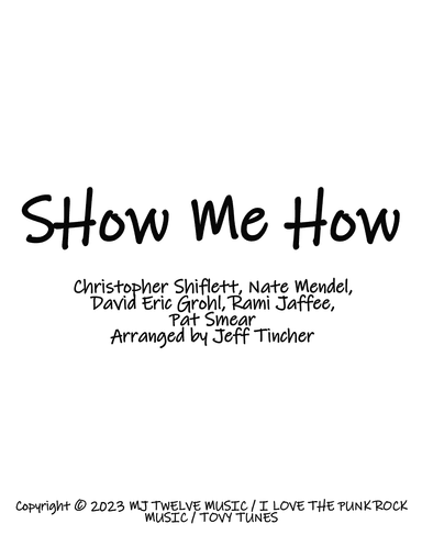 Show Me How (arr. Jeff Tincher)