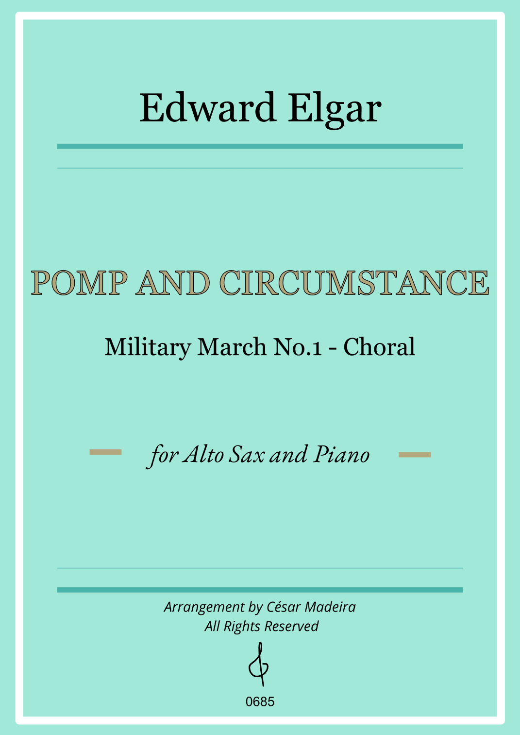 Pomp and Circumstance No.1 - Alto Sax and Piano (Full Score) (arr. César Madeira)