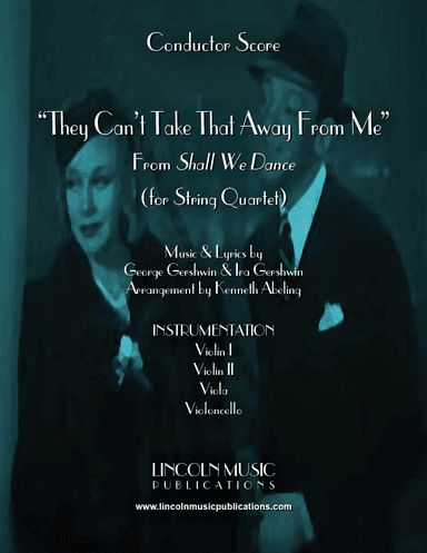 They Can't Take That Away From Me (arr. Kenneth Abeling)