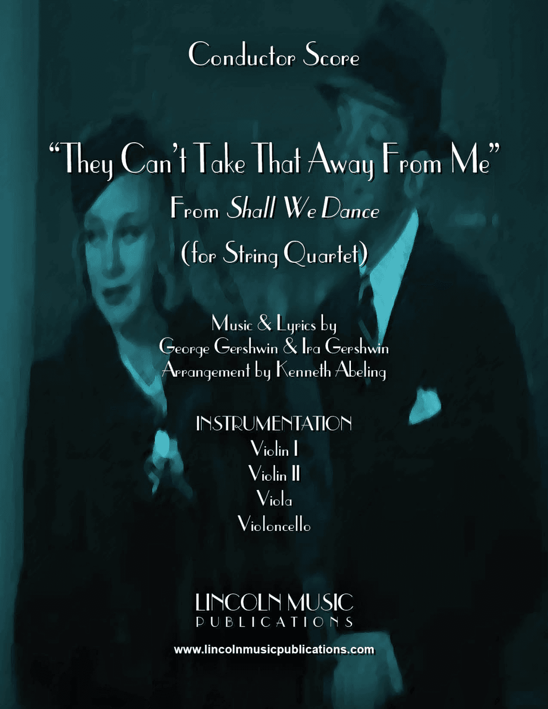 They Can't Take That Away From Me (arr. Kenneth Abeling)