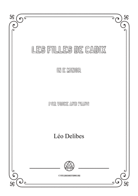 Delibes-Les filles de Cadix in e minor,for voice and piano (arr. MSM)
