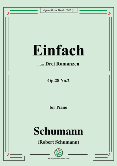 Schumann-Einfach,Op.28 No.2,in F sharp Major,for Piano (arr. OSM Press)