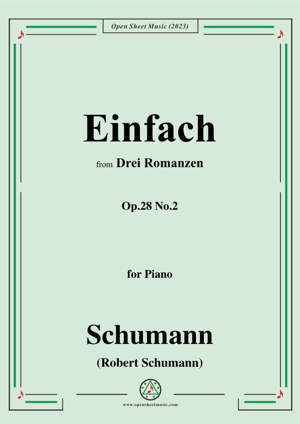 Schumann-Einfach,Op.28 No.2,in F sharp Major,for Piano (arr. OSM Press)