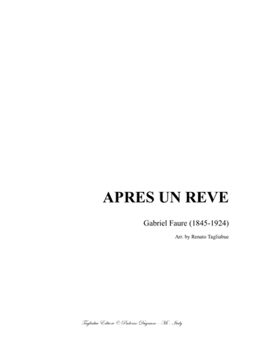 APRES UN REVE - Faure - Arr. for Alto (or Baritone), Piano (and Cello ad libitum) (arr. Renato Tagliabue)