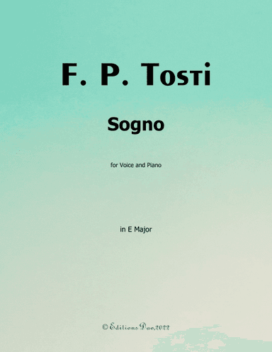 Sogno, by Tosti, in E Major (arr. Editions Dao)