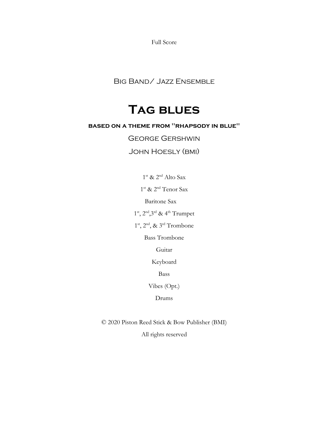 Tag Blues: from Rhapsody In Blue- Jazz Ensemble Big Band (arr. John Hoesly)