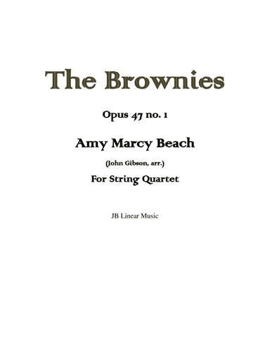 Amy Beach - The Brownies set for string quartet (arr. John Gibson)