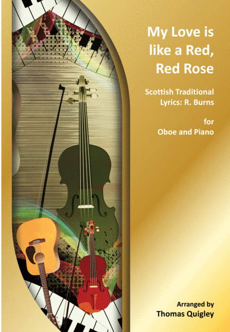 My Love is like a Red, Red Rose (arr. Thomas Quigley)