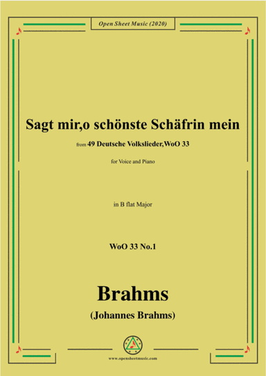 Brahms-Sagt mir,o schönste Schäfrin mein,WoO 33 No.1,in B flat Major,for Voice&Pno (arr. MSM)
