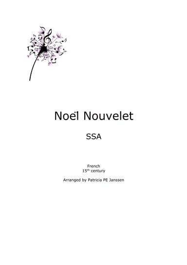 Noël Nouvelet (SSA) (arr. Patricia PE Janssen)