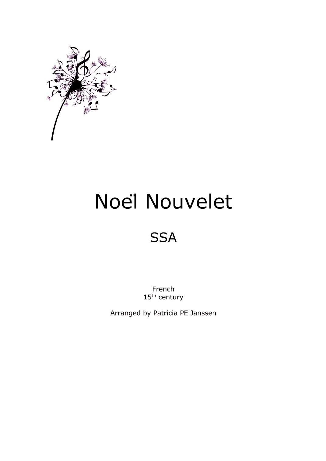 Noël Nouvelet (SSA) (arr. Patricia PE Janssen)