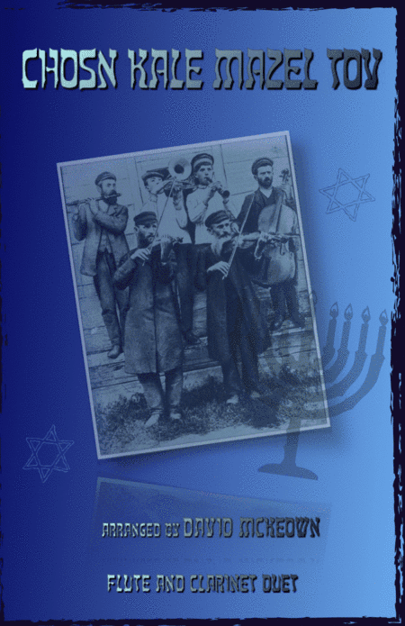 Mazel Tov, Klezmer Wedding Tune for Flute and Clarinet Duet (arr. David McKeown)