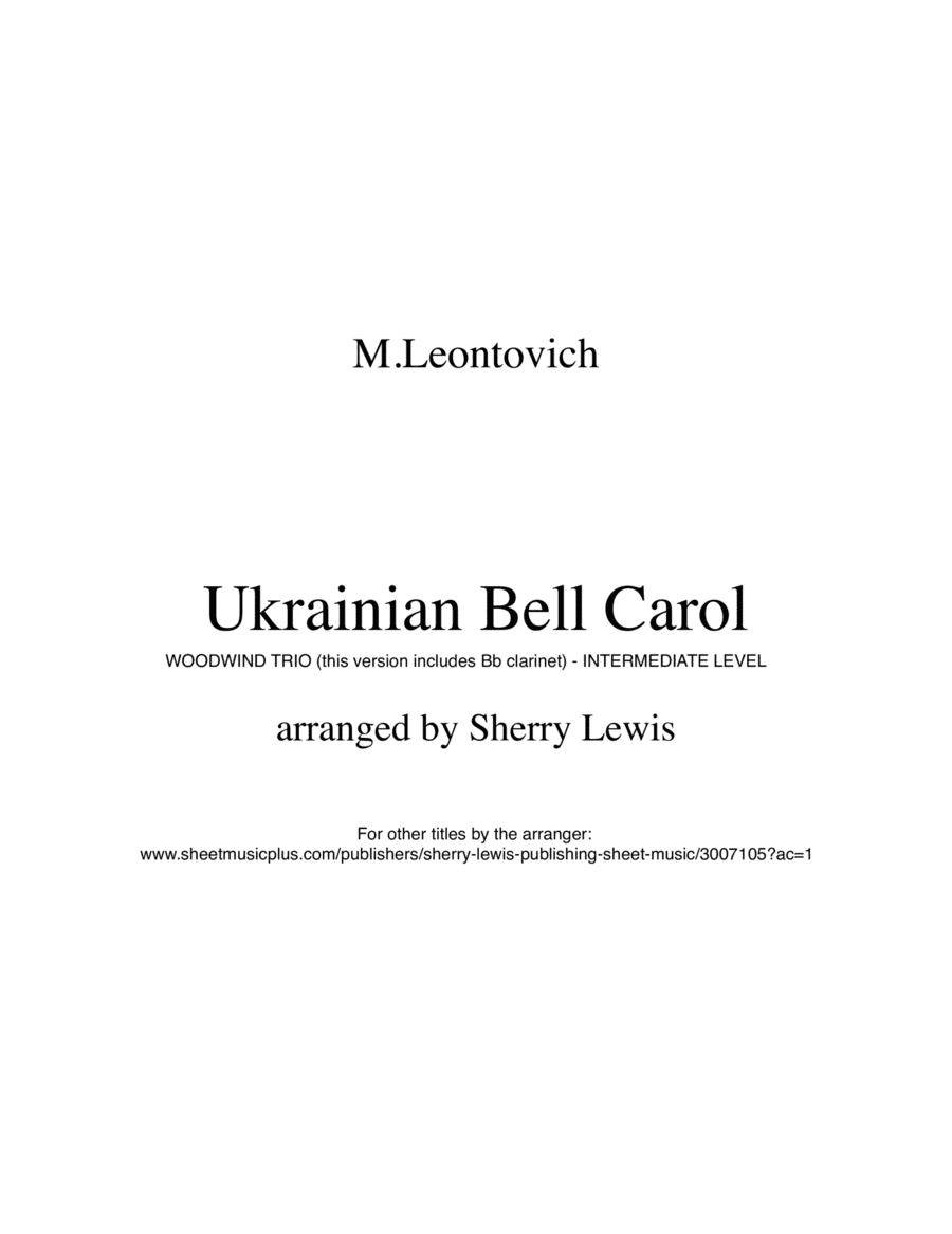 UKRAINIAN BELL CAROL (Carol of the Bells), Woodwind Quintet, Intermediate Level for 2 flutes, 2 clar (arr. Sherry Lewis)
