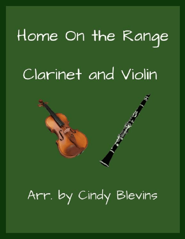 Home On the Range, Clarinet and Violin (arr. Cindy Blevins)