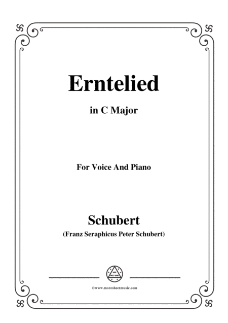 Schubert-Erntelied,in C Major,for Voice&Piano (arr. MSM)