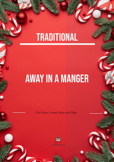 Traditional - Away In A Manger (Trio Piano, French Horn and Tuba) with chords (arr. André Laitano)