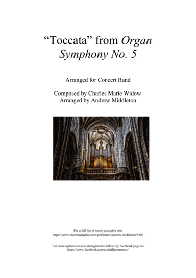 "Toccata" from Organ Symphony No. 5 arranged for Concert Band (arr. Andrew Middleton)