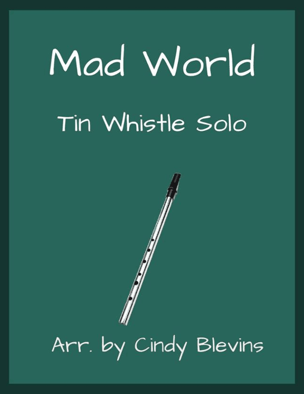 Mad World (arr. Cindy Blevins)