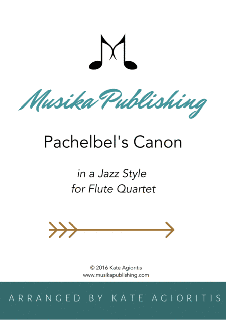 Pachelbel's Canon - in a Jazz Style - for Flute Quartet (arr. Kate Agioritis)