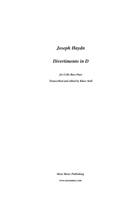 Joseph Haydn, (1732-1809)  Divertimento for double bass and cello. Transcribed and edited by Klaus S (arr. Klaus Stoll)