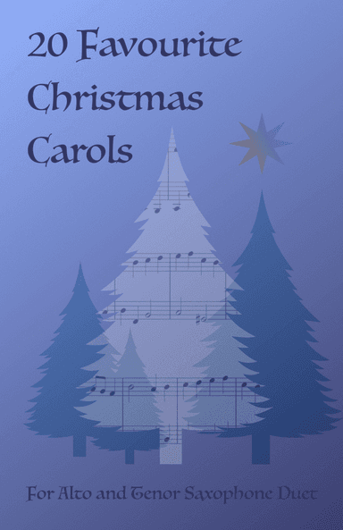 20 Favourite Christmas Carols for Alto and Tenor Saxophone Duet (arr. David McKeown)