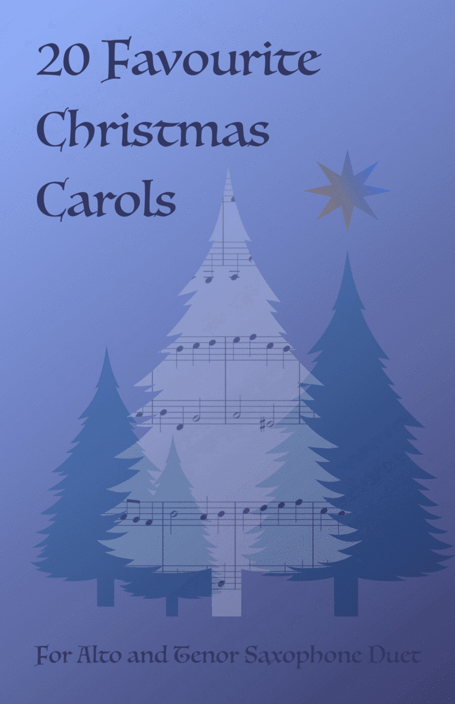20 Favourite Christmas Carols for Alto and Tenor Saxophone Duet (arr. David McKeown)