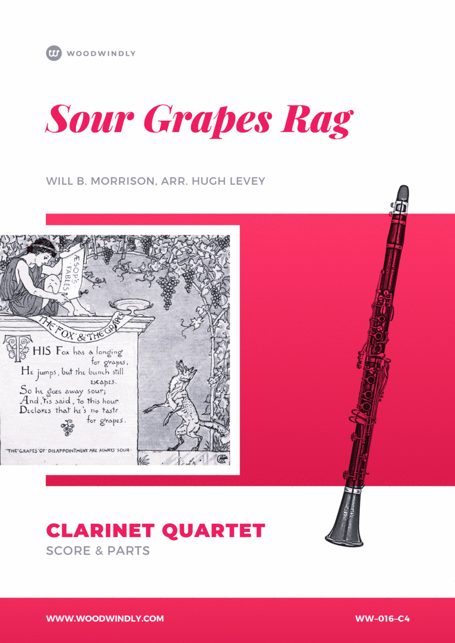 Sour Grapes Rag - Will Morrison - Clarinet Quartet (arr. Hugh Levey)