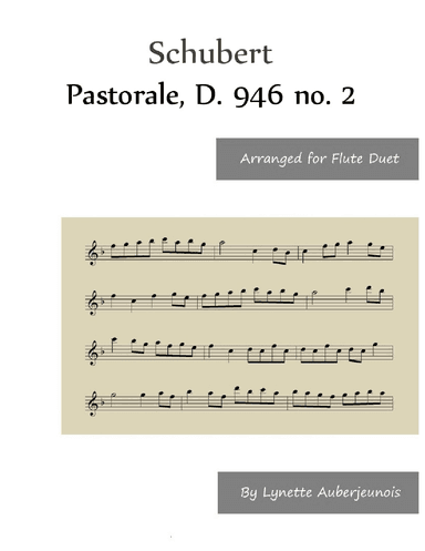 Pastorale, D. 946 no. 2 - Flute Duet (arr. Lynette Auberjeunois)
